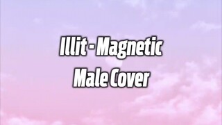 ILLIT - Magnetic (Male Cover by Februrain)