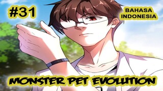 Monster Pet ch 31 [Indonesia]