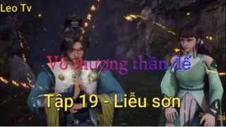 Võ thần chúa tể_Tập 19 - Liễu sơn