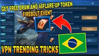 HOW TO GET FREE DRAW PLUS 46FLARE-UP TOKEN FIREBOLT NEW EVENT MOBILELEGENDS | TRENDING TRICKS