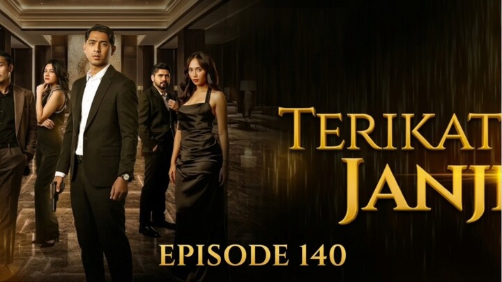 Terikat Janji Episode 140 [720p]