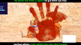 REVIEW PHIM : Cuộc phiêu lưu của gia đình (p3) #rvphimhoathinh