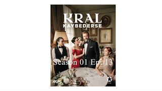 Kral Kaybederse [Arabic]-S1E13-مدبلجة عربية