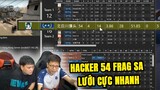 [Ký Sự Check Hack Mùa 5] Hacker 54 Frag Sa Lưới Cực Nhanh