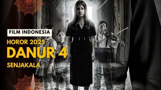 DANUR 4: SENJAKALA (2025)