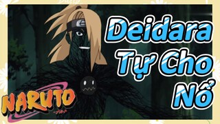 Deidara Tự Cho Nổ