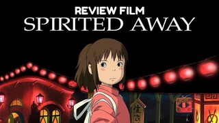 TERSESAT DIDUNIA ROH - alur cerita film spirited away