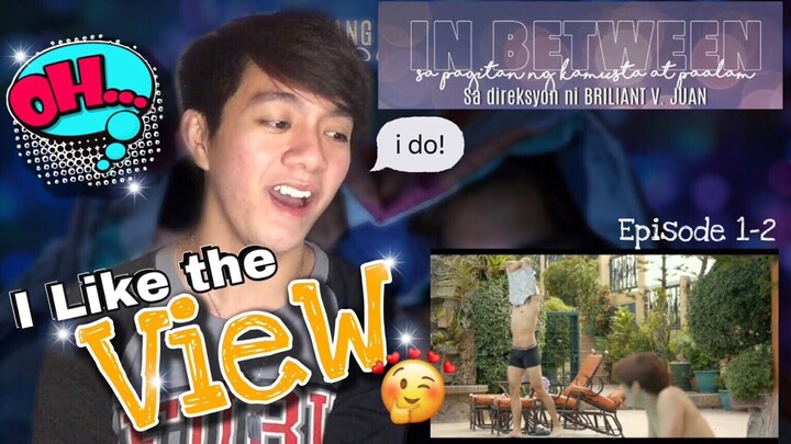 IN BETWEEN - Unang Kabanata "MULI" 1/2-2/2 [REACTION] | I Like the View 😍 ICE IBARRA