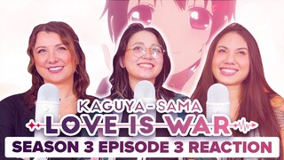 Kaguya-Sama: Love is War - Reaction - S3E3 - Nagisa Kashiwagi Wants to Kill...