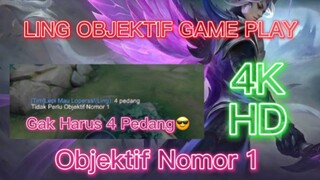 Ling Objektif 4K Game Play