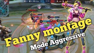 fanny montage mode aggressive - mobile legends