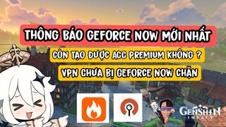 Thông tin Mới nhất Về Geforce now | Những App VPN chưa Bị geforce chặn