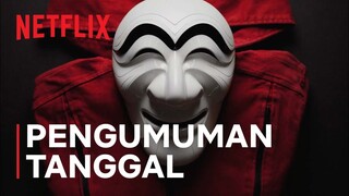 Money Heist: Korea | Pengumuman Tanggal | Netflix