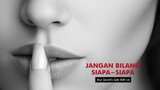 Don't Tell Anyone (Trailer) Indonesian Short Film
