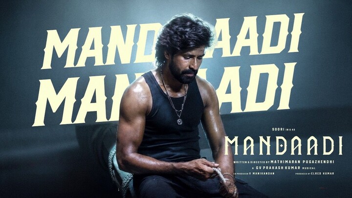 Mandaadi (2026) Title Track Video Song Tamil 4K - Soori, GV Prakash, Mathimaran Pugazhendhi