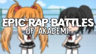 Epic Rap Battles Of Akademi | Gacha Life Version | Yandere Simulator