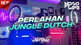 DJ PERLAHAN MENGKANE JUNGLE DUTCH BOOTLEG FULL BASS 2022 [NDOO LIFE]