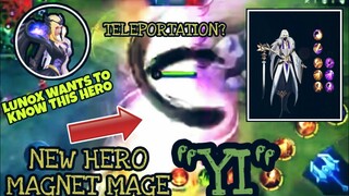 NEW HERO "YI" - (MAGNET MAGE) - TELEPORTATION SKILL 😱 - MOBILE LEGENDS