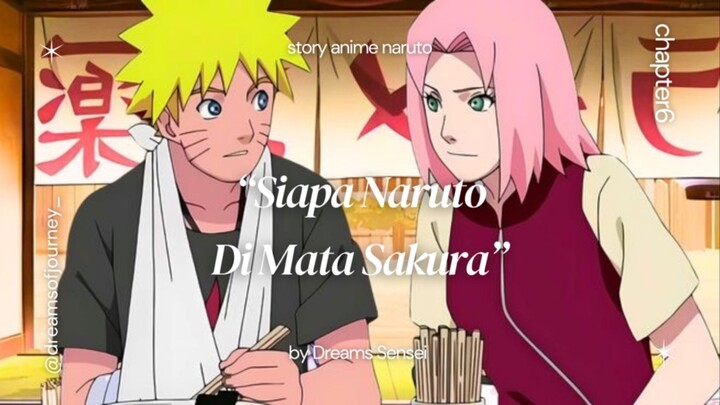#Chapter6 | Siapa Naruto Di Mata Sakura?