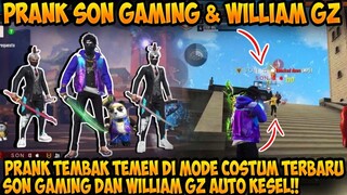 PRANK WILLIAM GZ DAN SON GAMING DI MODE COSTUM ROOM TERBARU AUTO NGAKAK CUY!!