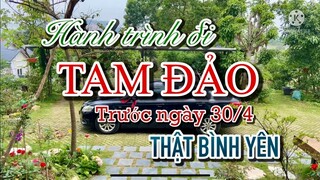 Hành trình đi TAM ĐẢO trước 30/4 THẬT BÌNH YÊN / món ăn ngon cùng Bạn Bè trên TAM ĐẢO 😍❤️👌