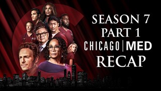 Chicago Med |  Season 7 Part 1 (First Eight Episodes) Recap