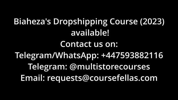 Biaheza - Dropshipping 2023 Course [Great Quality]