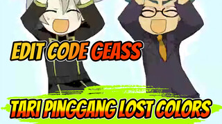 Code Geass - Goyang Pinggang (Warna Hilang) | Edit