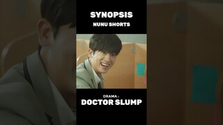 SINOPSIS DRAKOR | DOCTOR SLUMP #shorts