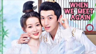 EP.6 WHEN WE MEET AGAIN (2024)