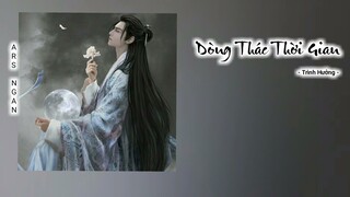 Dòng Thác Thời Gian - Trình Hưởng