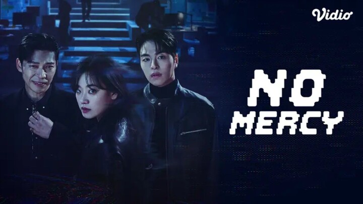 (END) No Mercy Ep 8 Subtitle Indonesia