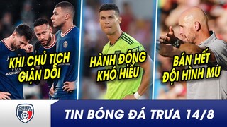 TIN BÓNG ĐÁ 14/8: Mbappe giận dỗi khiến Messi ngao ngán? 10Hag đổ lỗi cho học trò, CR7 gây phẫn nộ