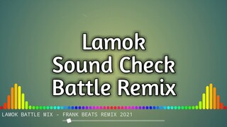 LAMOK BATTLE MIX - FRANK BEATS REMIX 2021