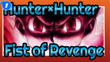 [Hunter×Hunter],The,Fist,of,Revenge,/,Epic_A1