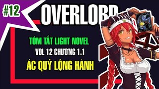 overlord tóm tắt vol 12 chương 1 - Ác Quỷ Lộng Hành @AnimeSon