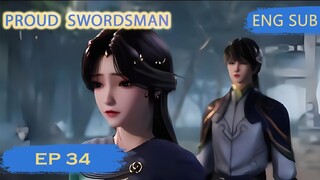 [Eng Sub] Proud Swordsman episode 34