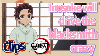 [Demon Slayer]  Clips | Inosuke will drive the blacksmith crazy