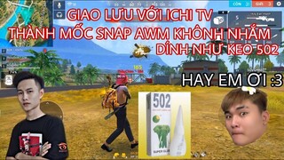 [Garena Free Fire] Giao lưu cùng ICHI TV Mốc cầm AWM không nhắm tỉa nát đầu team địc |Thành Mốc #P1