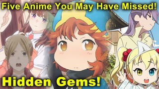 Five Anime You May Have Missed! Hidden Gems #1