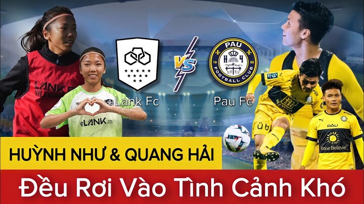 🔴HUỲNH NHƯ Tại LANK FC | Giống Như QUANG HẢI Rơi Vào Tình Cảnh "ĐẶC BIỆT" Như Thế Này | NHM Sốt Ruột