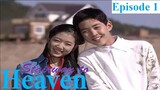 Stairway to Heaven Episode 1 (Tagalog Dubbed)
