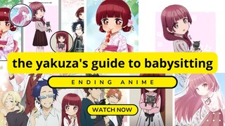 ENDING The Yakuza's Guide to Babysitting