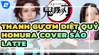 Thanh Gươm Diệt Quỷ
Homura Cover Sáo 
Latte_2