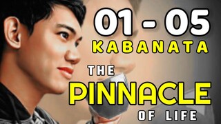The Pinnacle of Life ( Tagalog Story ) Kabanata 1 - 5