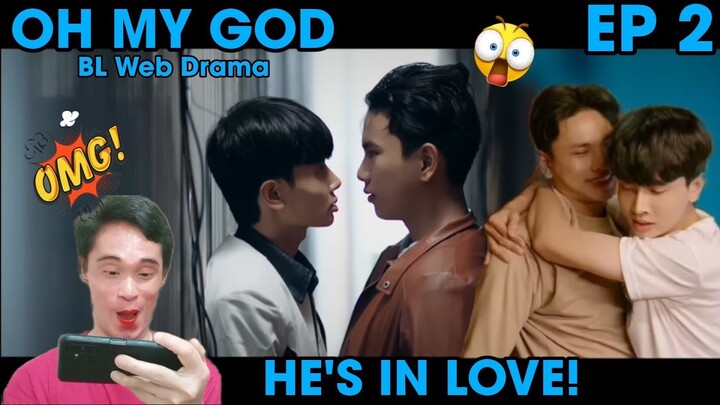 OH MY GOD (BL Web Drama)- Episode 2 - Reaction/Commentary 🇻🇳