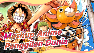 Panggilan Dunia | Epik | Mashup Anime