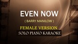 EVEN NOW ( FEMALE VERSION ) ( BARRY MANILOW ) COVER_CY