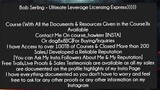Bob Serling – Ultimate Leverage Licensing Express Course Download