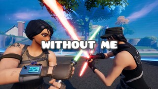 Fortnite Montage -"WITHOUT ME" - Hashley Juice WRLD